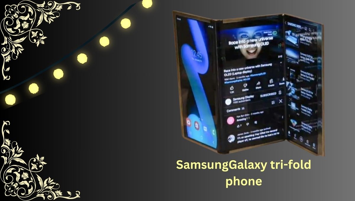 Samsung Galaxy Tri- Fold